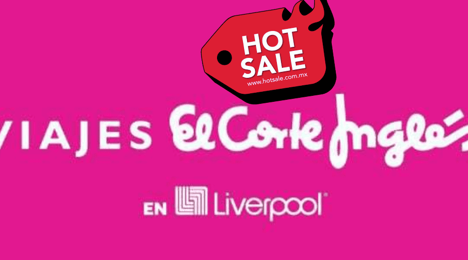El Hot Sale está a la vuelta de la esquina, al igual que estos increíbles descuentos que “El Corte Inglés” y Liverpool traen para ti. LIVERPOOL/ https://viajesci.liverpool.com.mx/